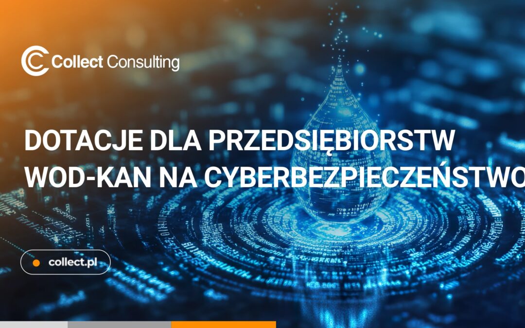 🔔 Dotacje dla przedsiębiorstw wod-kan na cyberbezpieczeństwo 🛡🔒